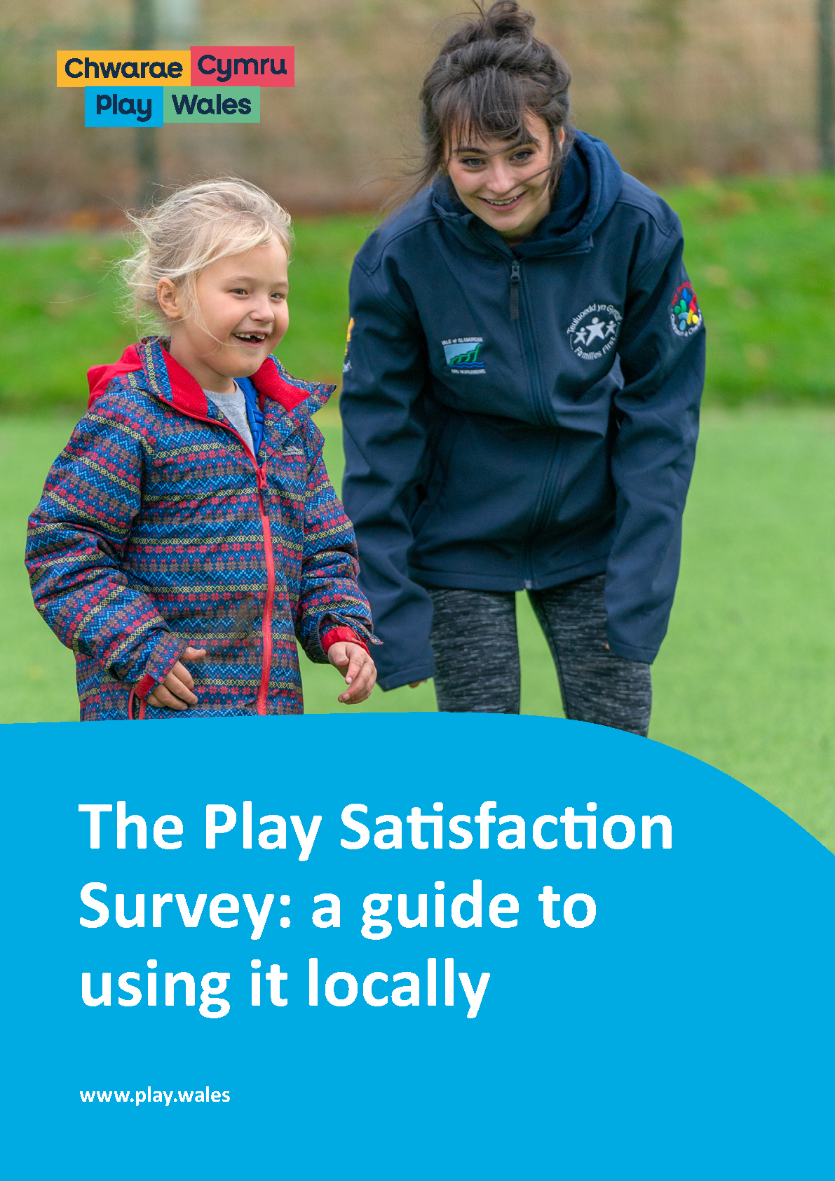 The Play Satisfaction Survey: A guide to using it locally