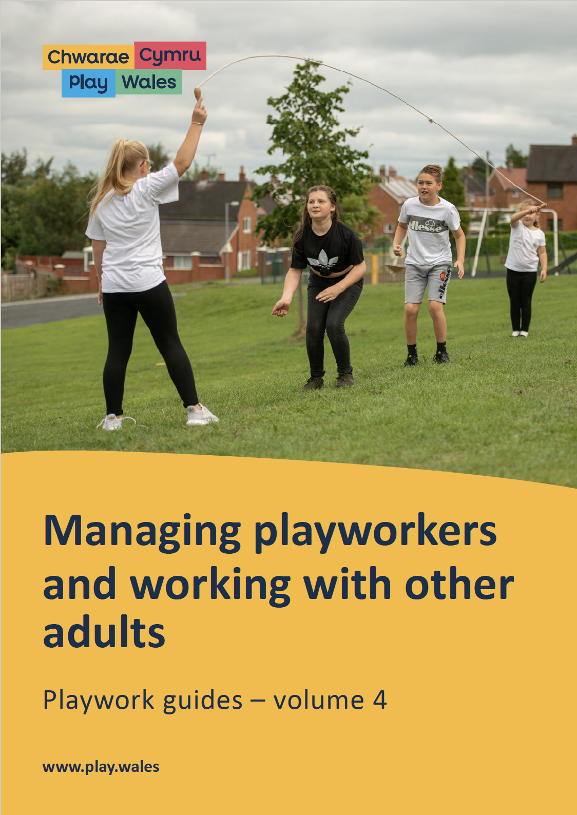 Managing playworkers and working with other adults