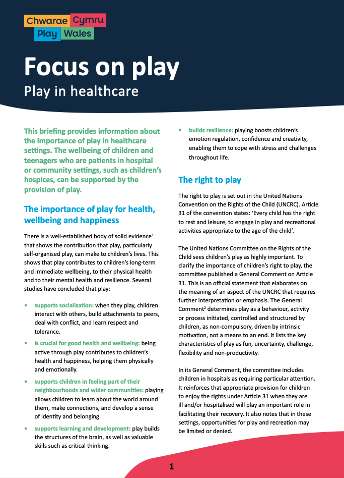 Focus on play – Play in healthcare
